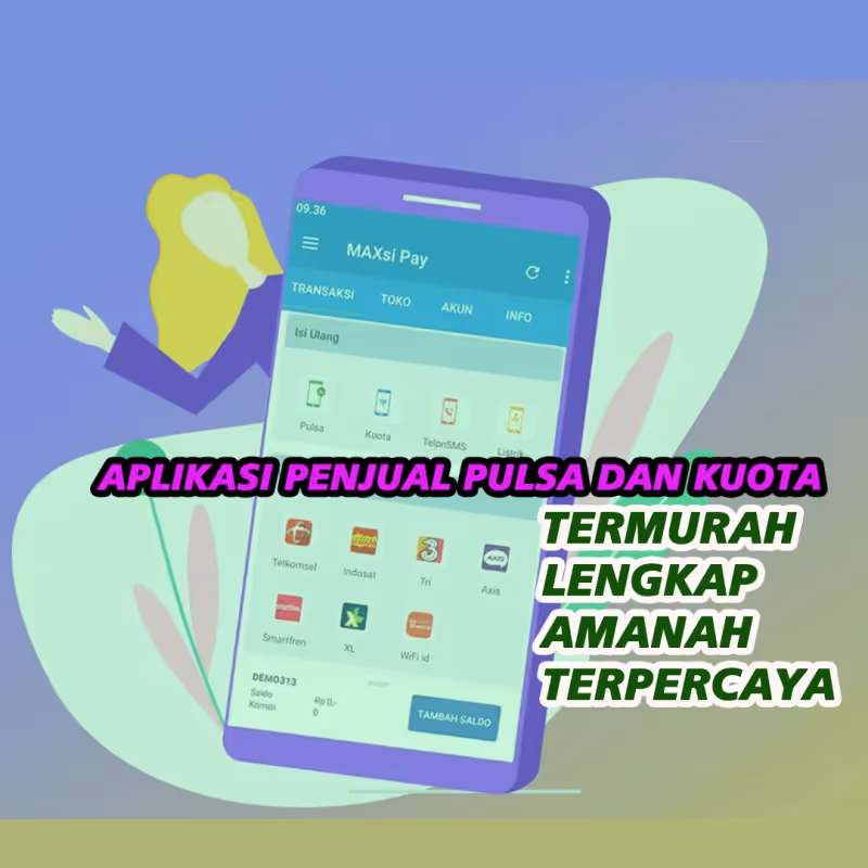Aplikasi Penjual Pulsa dan Kuota dengan MAXsi PAY
